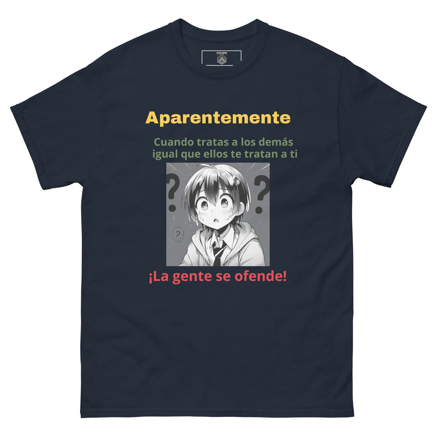 Camiseta clásica unisex "Aparentemente"