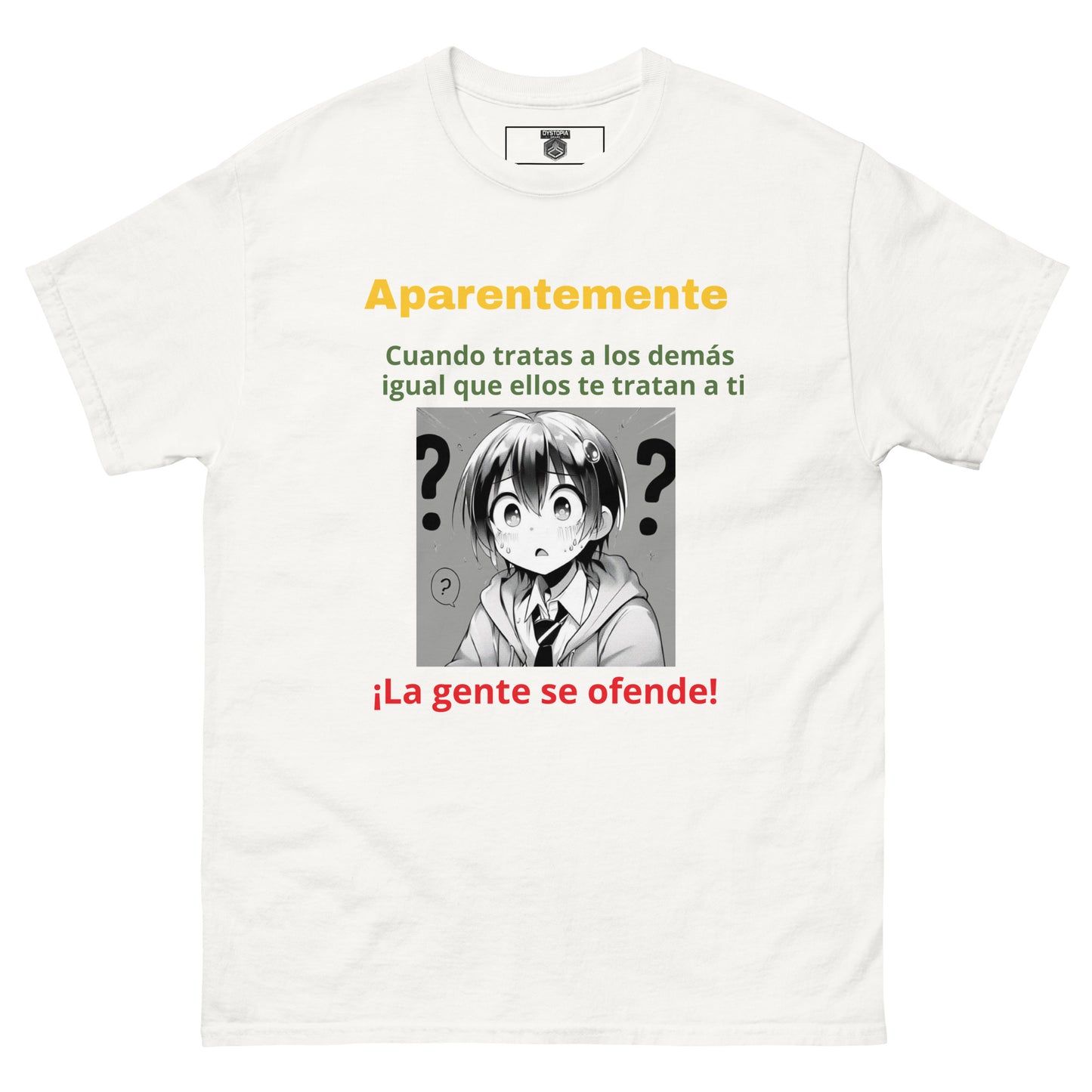 Camiseta clásica unisex "Aparentemente"